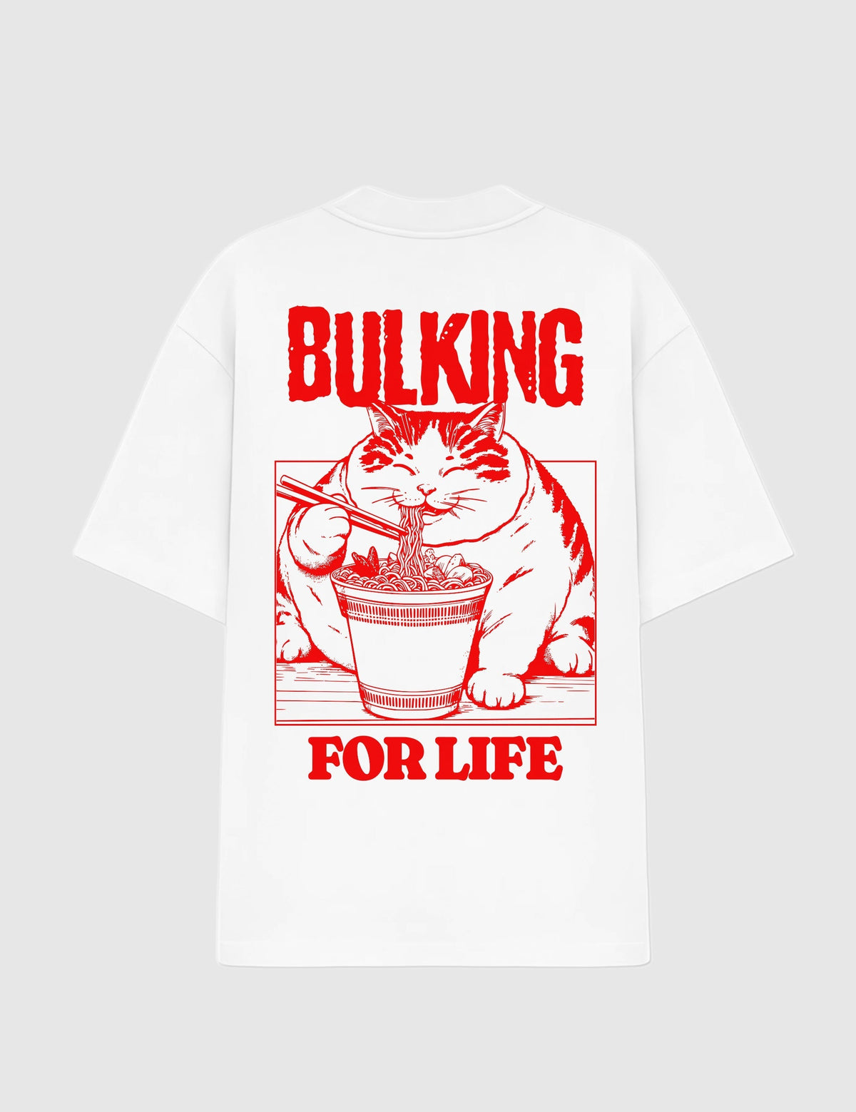 Oversized - BULKING FOR LIFE